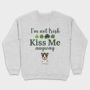 St. Patrick’s Day Dog Shirt – “I’m Not Kissable, Kiss Me Anyway” Funny Tee – 89Prints