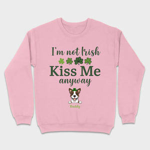 St. Patrick’s Day Dog Shirt – “I’m Not Kissable, Kiss Me Anyway” Funny Tee – 89Prints