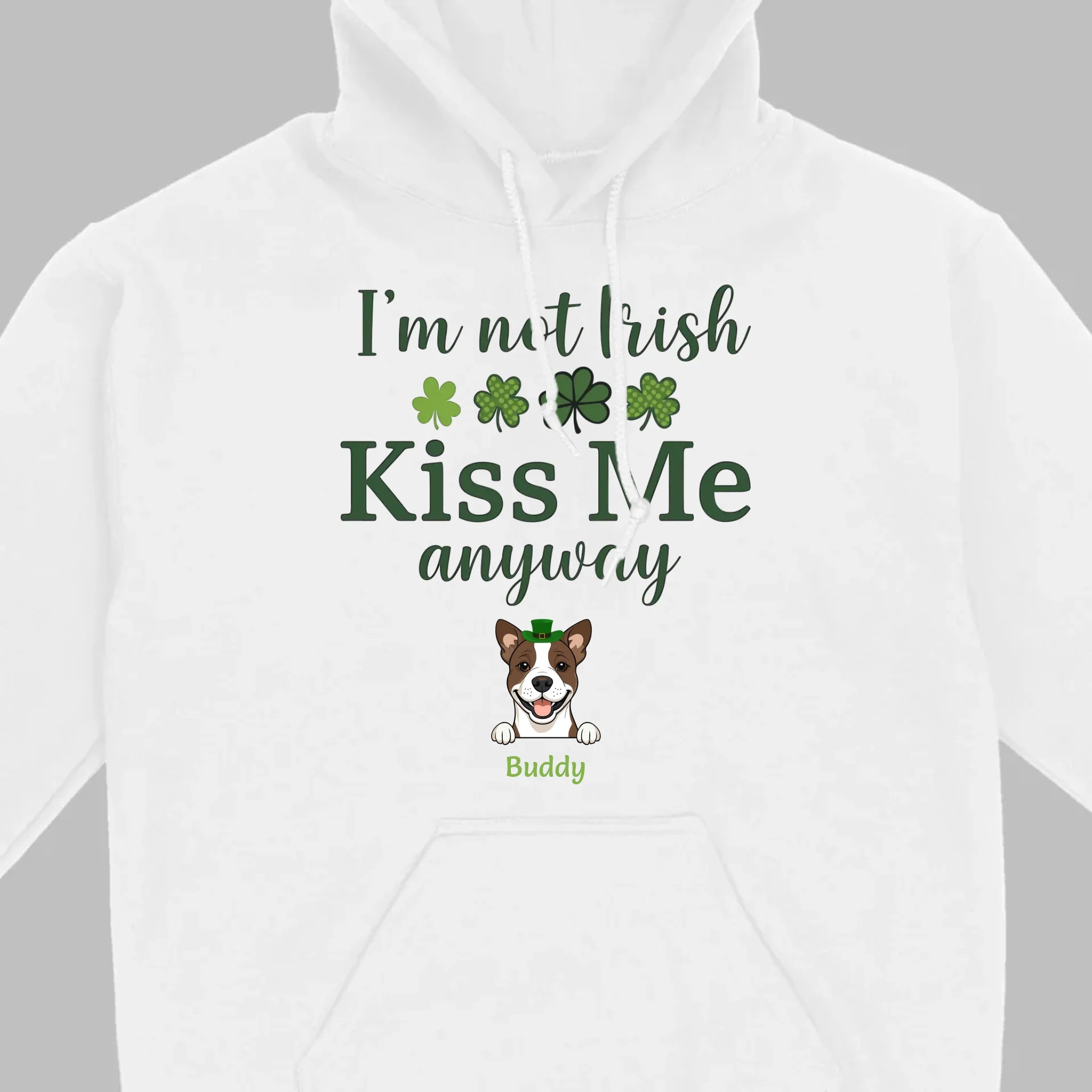 St. Patrick’s Day Dog Shirt – “I’m Not Kissable, Kiss Me Anyway” Funny Tee – 89Prints