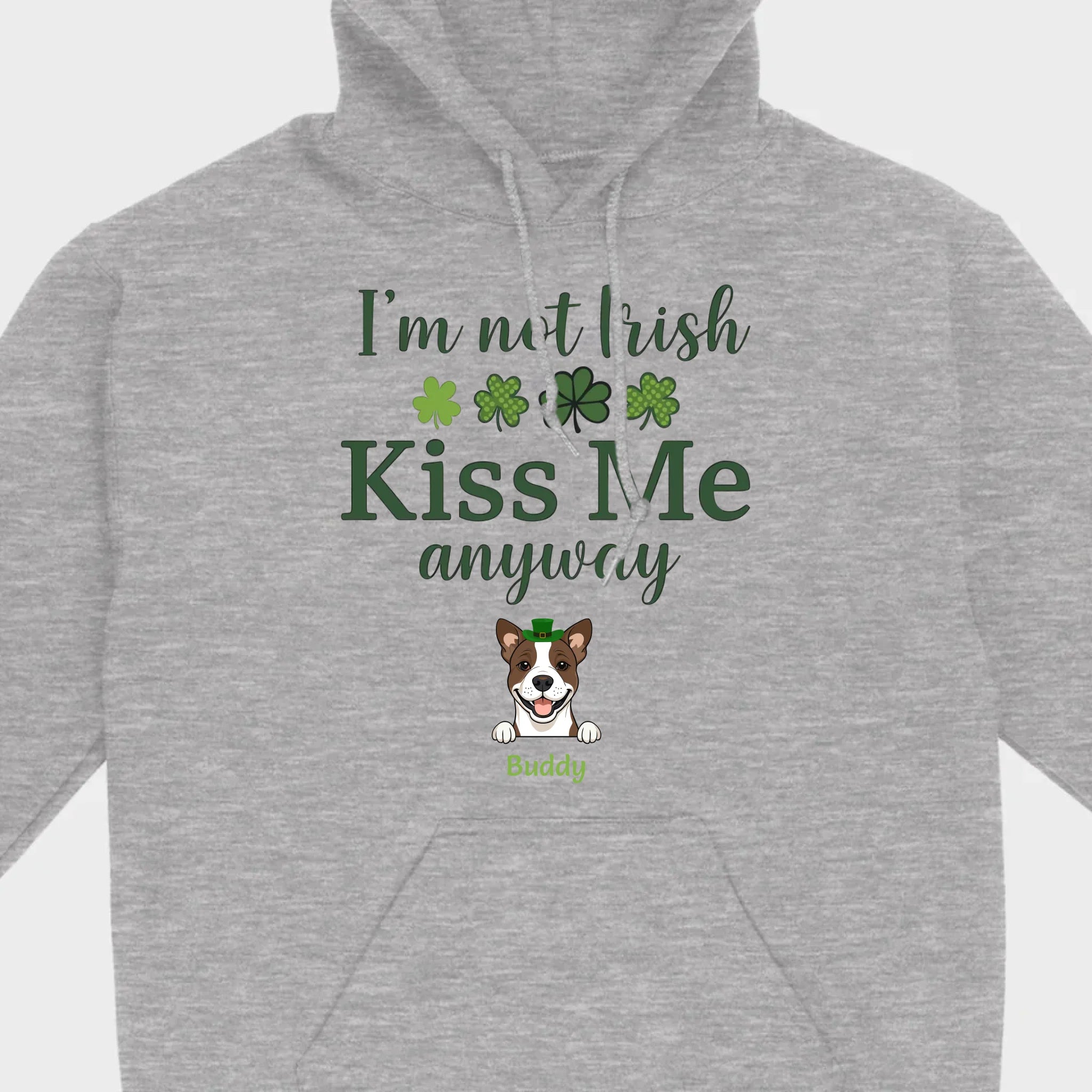 St. Patrick’s Day Dog Shirt – “I’m Not Kissable, Kiss Me Anyway” Funny Tee – 89Prints