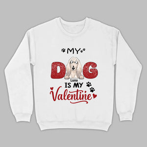 Personalized Valentine Shirt – My Dog Is My Valentine Dog Lover Tee - 89Prints