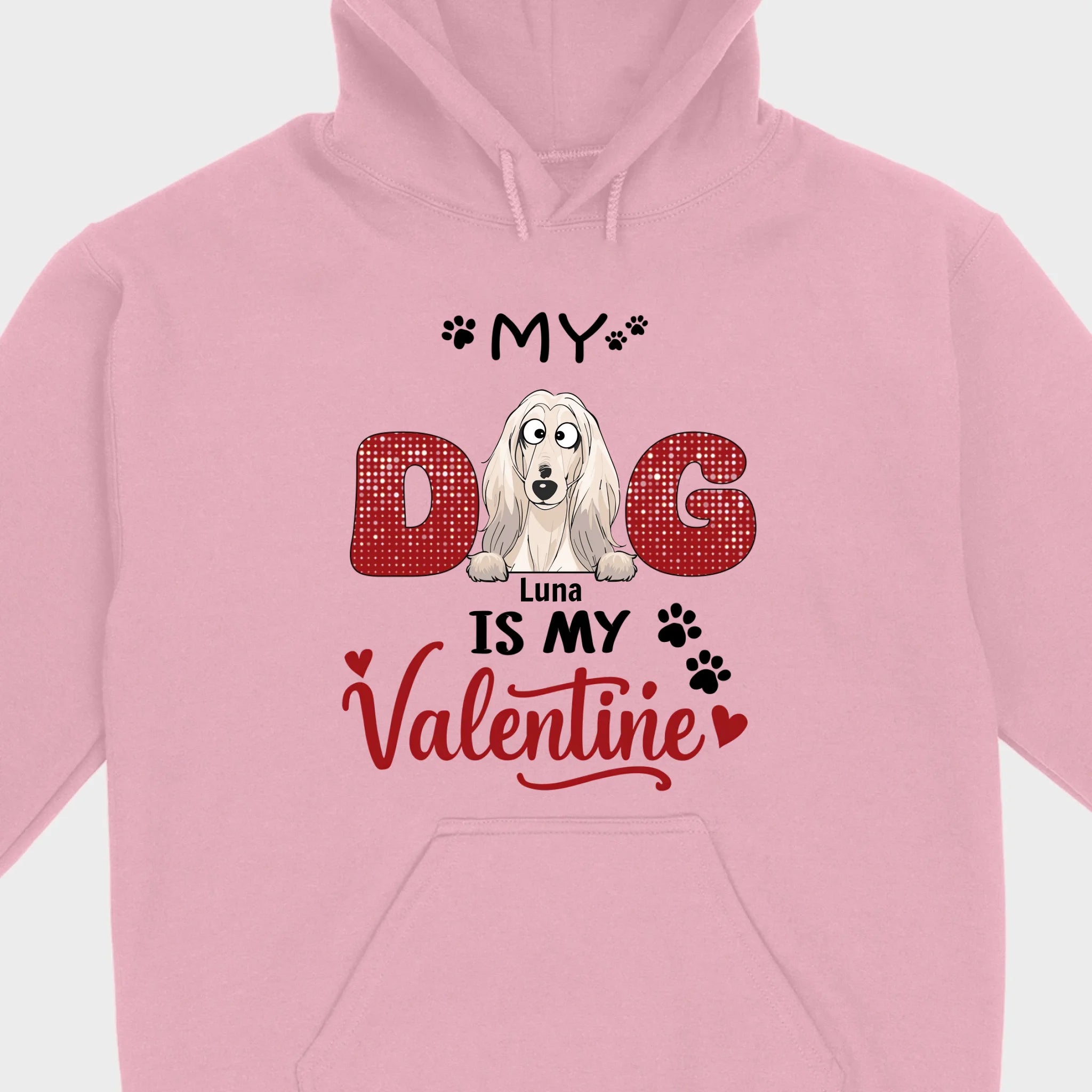 Personalized Valentine Shirt – My Dog Is My Valentine Dog Lover Tee - 89Prints