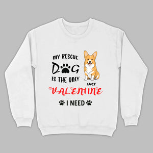 Dog Lover Valentine Shirt with “My Rescue Dog Is the Only Valentine I Need” - 89Prints