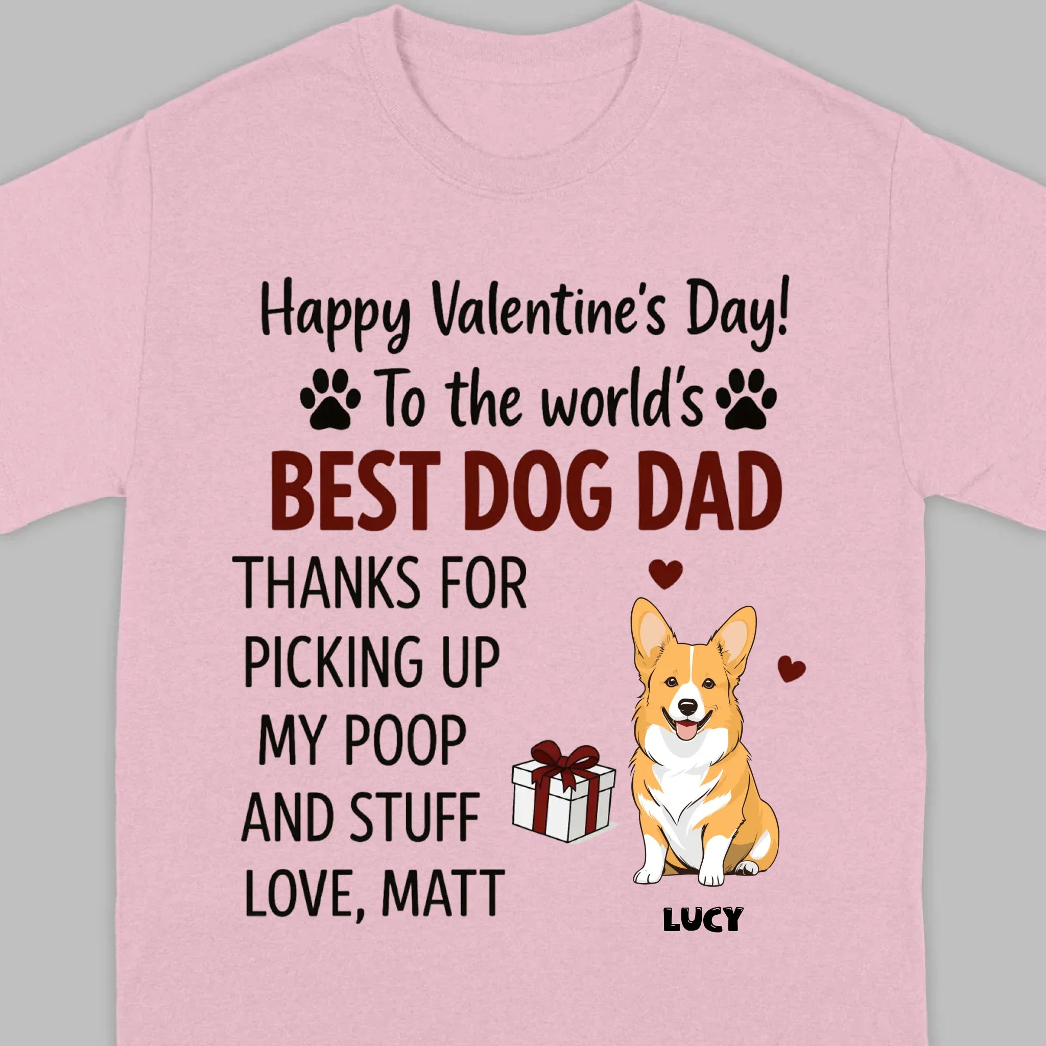 Dog Lover Valentine Tee – Unique T-Shirt for Dog Dads on Valentine’s Day - 89Prints