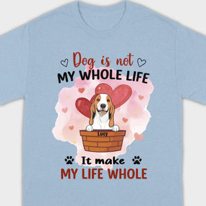 Dog Lover Sweatshirt – Classic Unisex Crewneck with “Dog is not my whole life it makes my life whole” - 89Prints