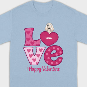 Dog Graphic Valentine Tee – Pink “LOVE” Design with “#Happy Valentine” - 89Prints
