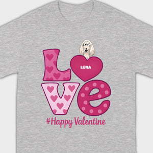 Dog Graphic Valentine Tee – Pink “LOVE” Design with “#Happy Valentine” - 89Prints