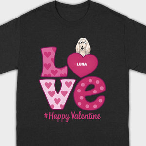 Dog Graphic Valentine Tee – Pink “LOVE” Design with “#Happy Valentine” - 89Prints