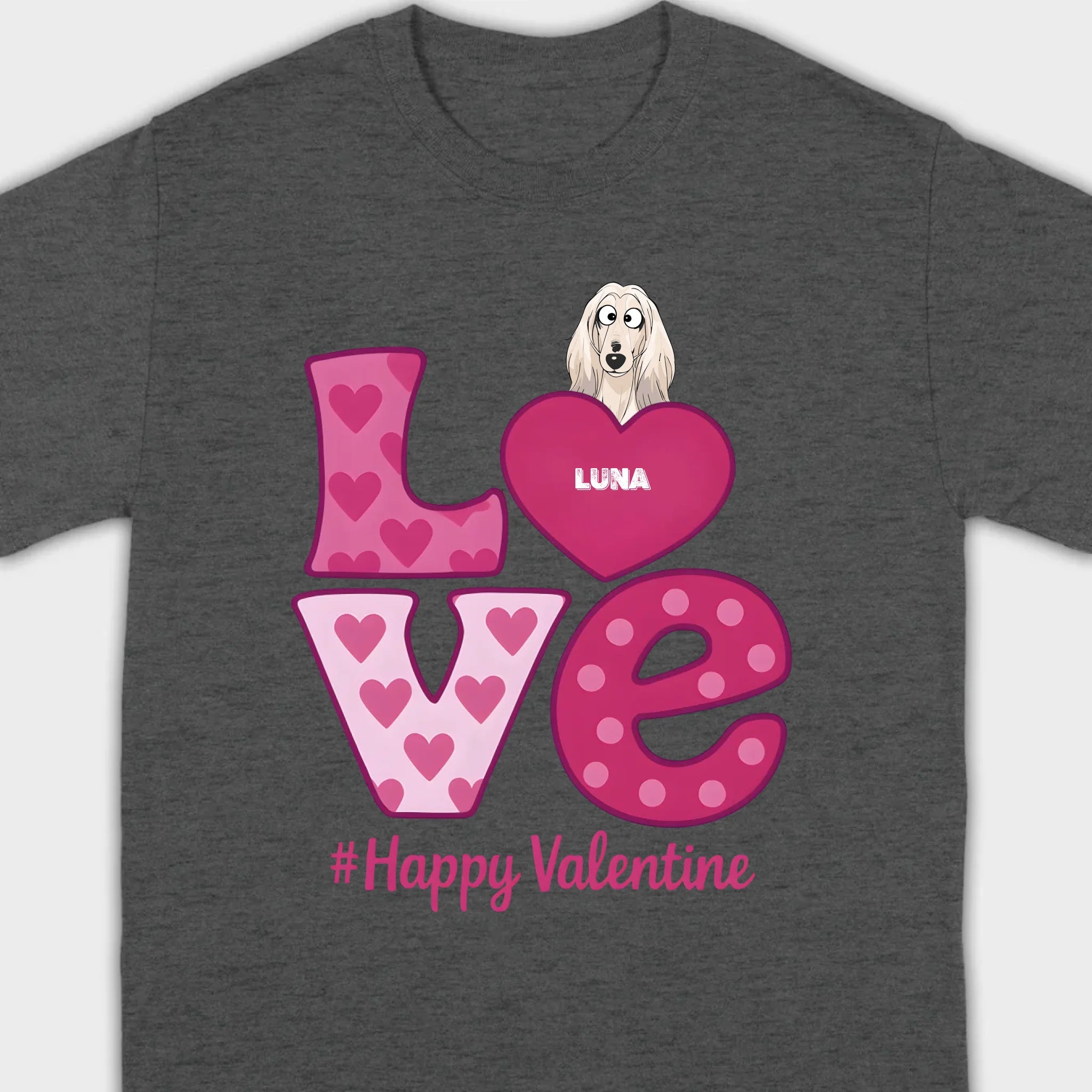 Dog Graphic Valentine Tee – Pink “LOVE” Design with “#Happy Valentine” - 89Prints