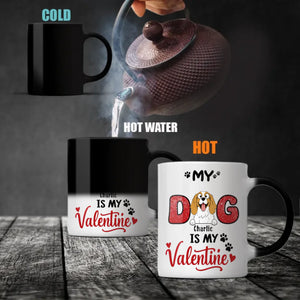 Personalized Valentine Mug for Dog Lovers – My Dog Is My Valentine Cup – Cute Custom Gift – 89Prints