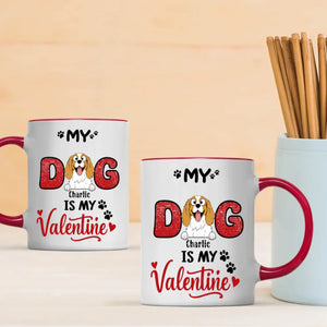 Personalized Valentine Mug for Dog Lovers – My Dog Is My Valentine Cup – Cute Custom Gift – 89Prints