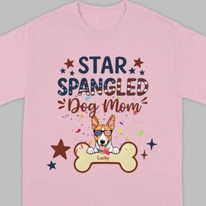 Star Spangled Dog Mom T-Shirt – Patriotic Dog Mom Shirt with Cute American Flag Dog - 89Prints