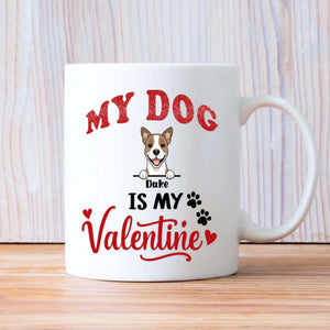 Cute “My Dog Is My Valentine” Mug – Personalized Dog Mom Gift for Valentine’s Day – 89Prints