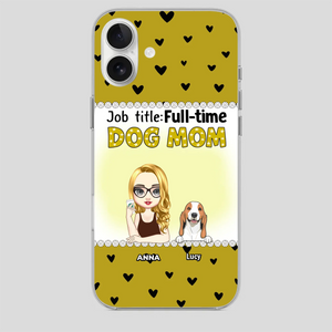 Custom Dog Mom Phone Case with “Full-time Dog Mom” Graphic – Add Your Name - 89Prints