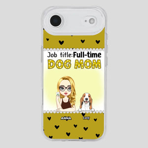 Custom Dog Mom Phone Case with “Full-time Dog Mom” Graphic – Add Your Name - 89Prints