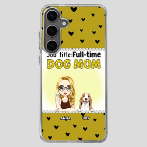 Custom Dog Mom Phone Case with “Full-time Dog Mom” Graphic – Add Your Name - 89Prints