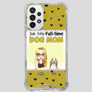 Custom Dog Mom Phone Case with “Full-time Dog Mom” Graphic – Add Your Name - 89Prints