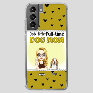 Custom Dog Mom Phone Case with “Full-time Dog Mom” Graphic – Add Your Name - 89Prints