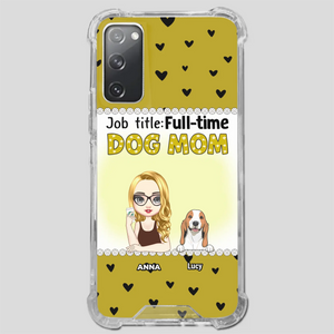 Custom Dog Mom Phone Case with “Full-time Dog Mom” Graphic – Add Your Name - 89Prints