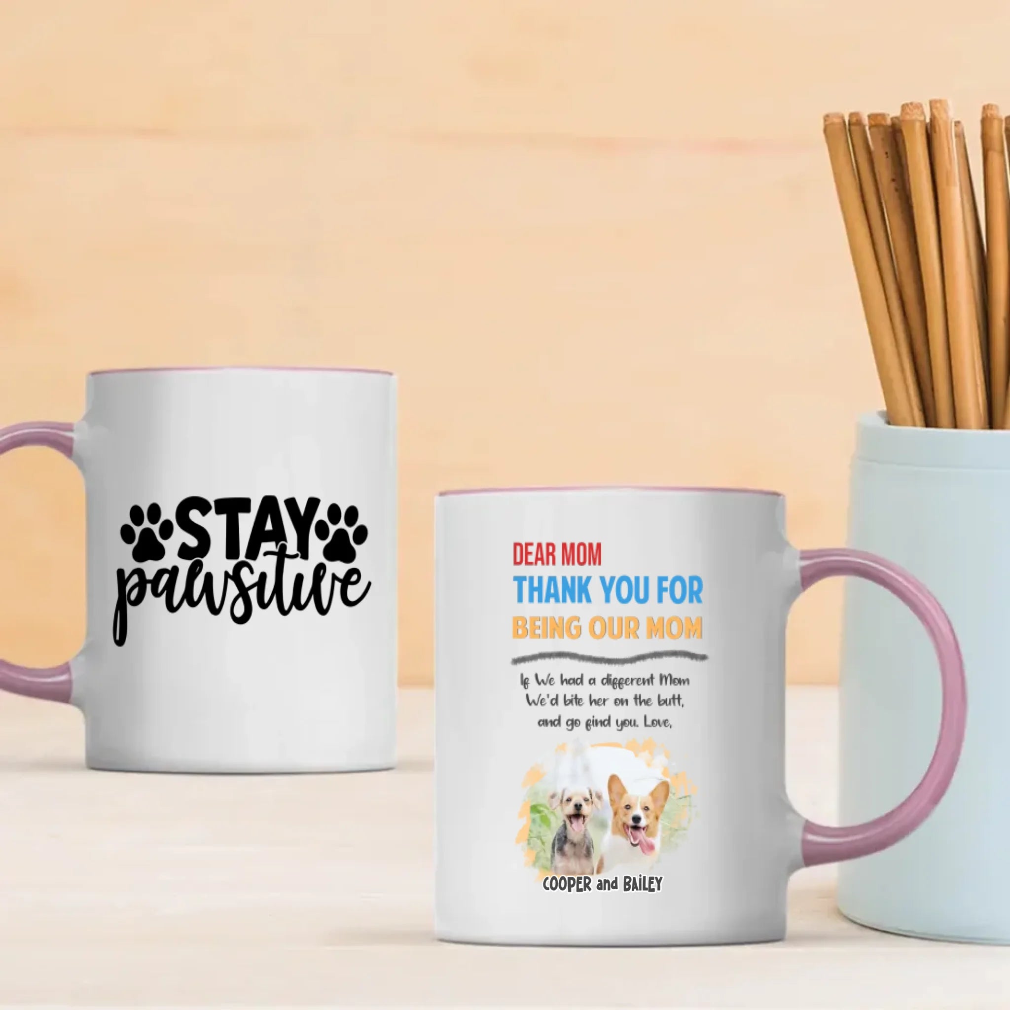 “Dear Mom, Thank You for Being Our Mom” Custom Mug – A Heartfelt Gift from Your Pups – 89Prints