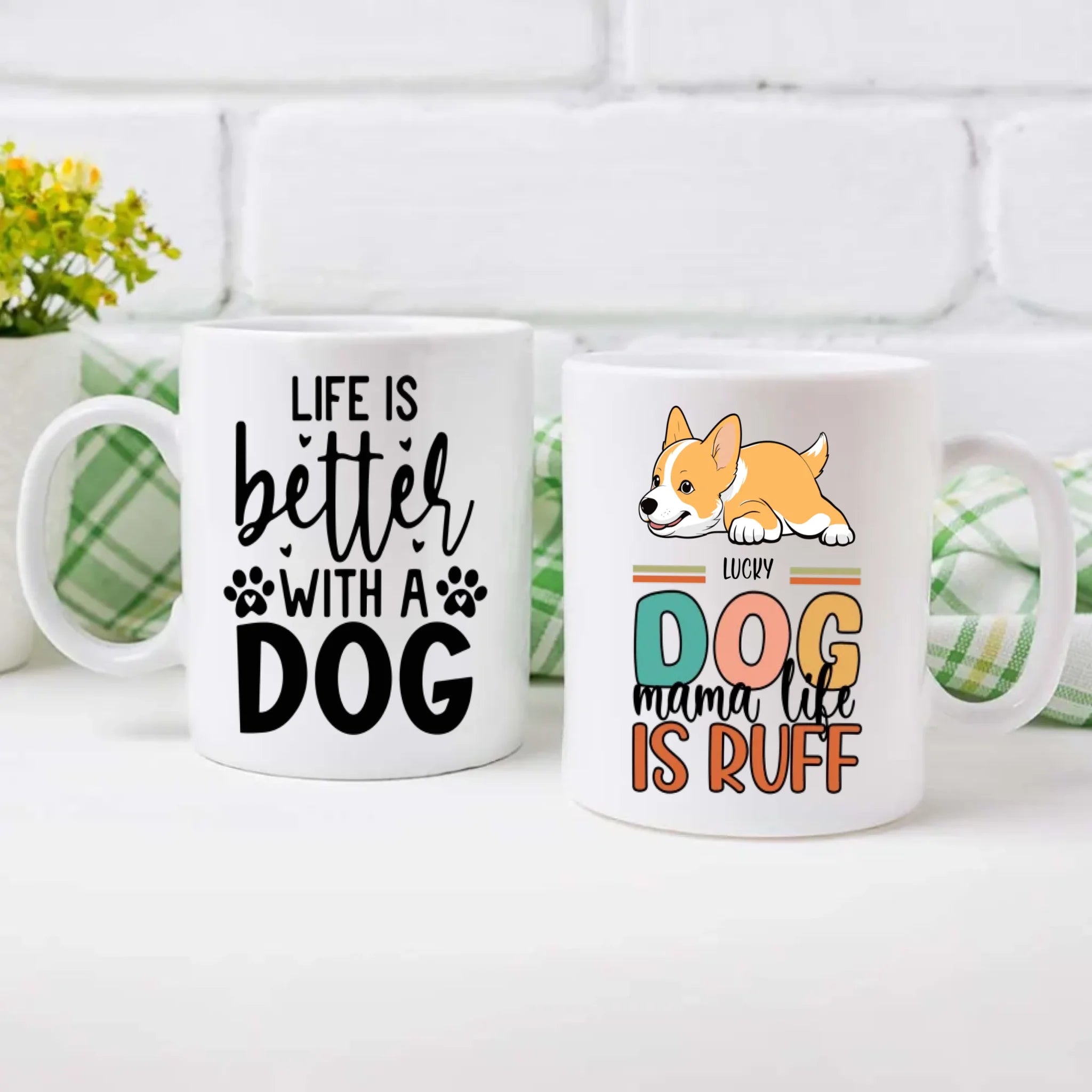 Custom Dog Mug – Life Is Better with My Dog | 89Prints