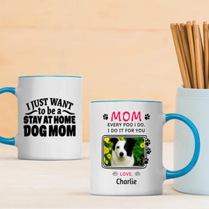Personalized Dog Mug Mom – Custom Pet Photo & Name Stay at Home Dog Mom Gift – 89Prints