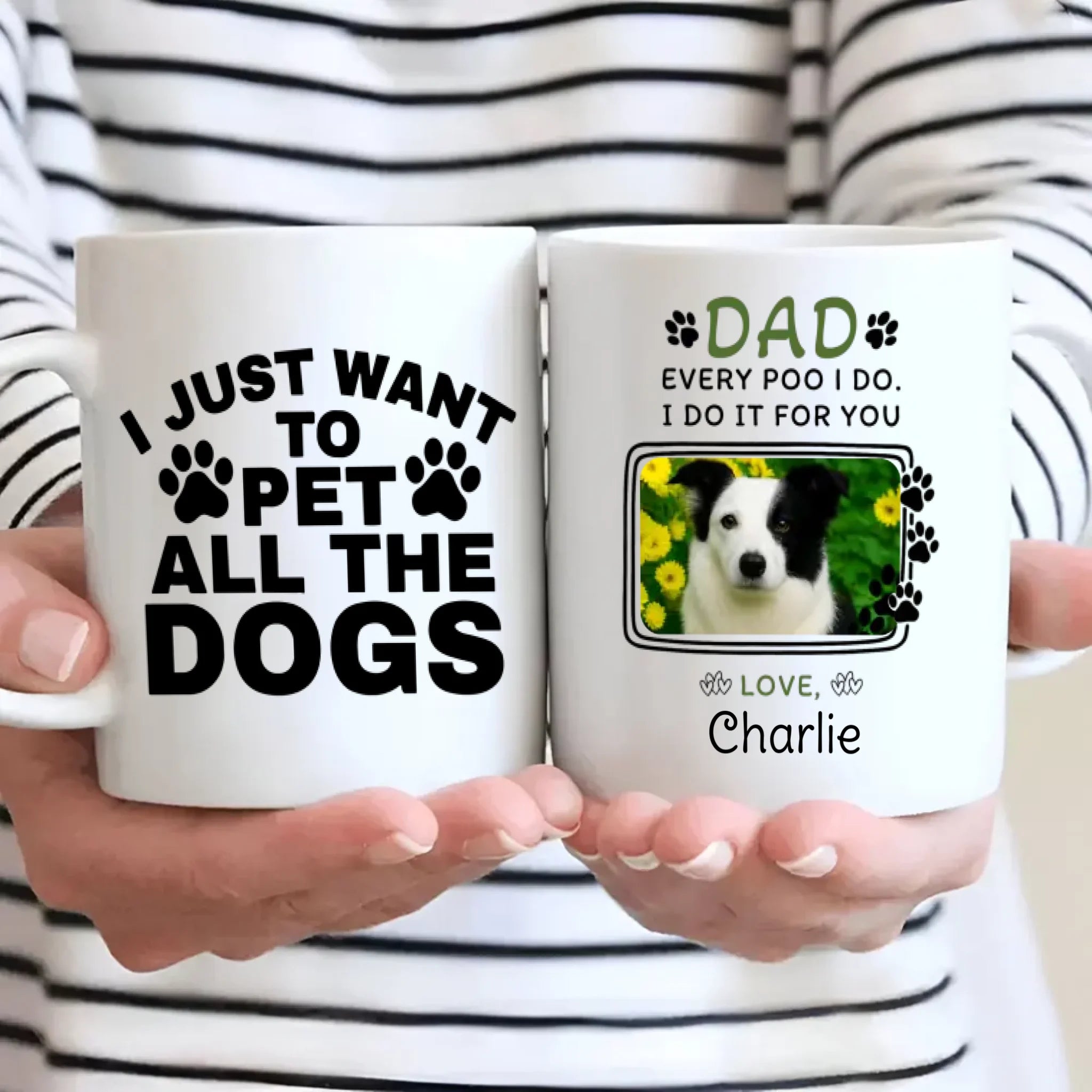 Personalized Dog Mug – “Every Poo I Do, I Do It for You” with Custom Pet Photo & Name – 89Prints