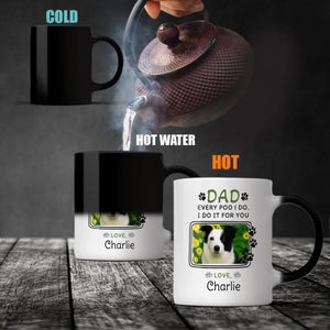 Personalized Dog Mug – “Every Poo I Do, I Do It for You” with Custom Pet Photo & Name – 89Prints