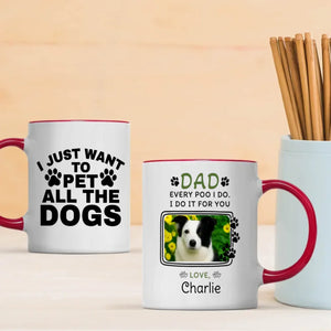 Personalized Dog Mug – “Every Poo I Do, I Do It for You” with Custom Pet Photo & Name – 89Prints