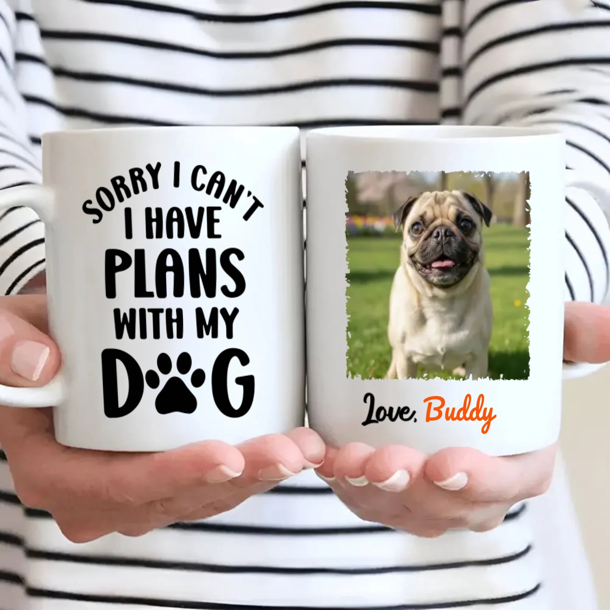 Customized Pug Mug Gift With The Quote 