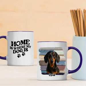 Personalized Dachshund Photo Mug - Home Is Where My Dog Is Custom Gift - 89Prints