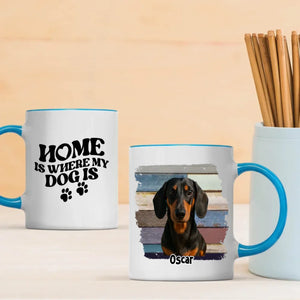 Personalized Dachshund Photo Mug - Home Is Where My Dog Is Custom Gift - 89Prints