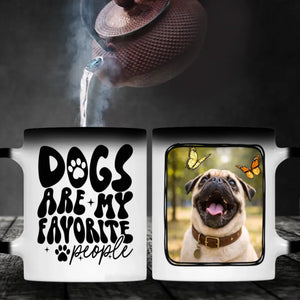 Custom Pug Mug With Photo - Dogs Are My Favorite People Personalized Gift - 89Prints