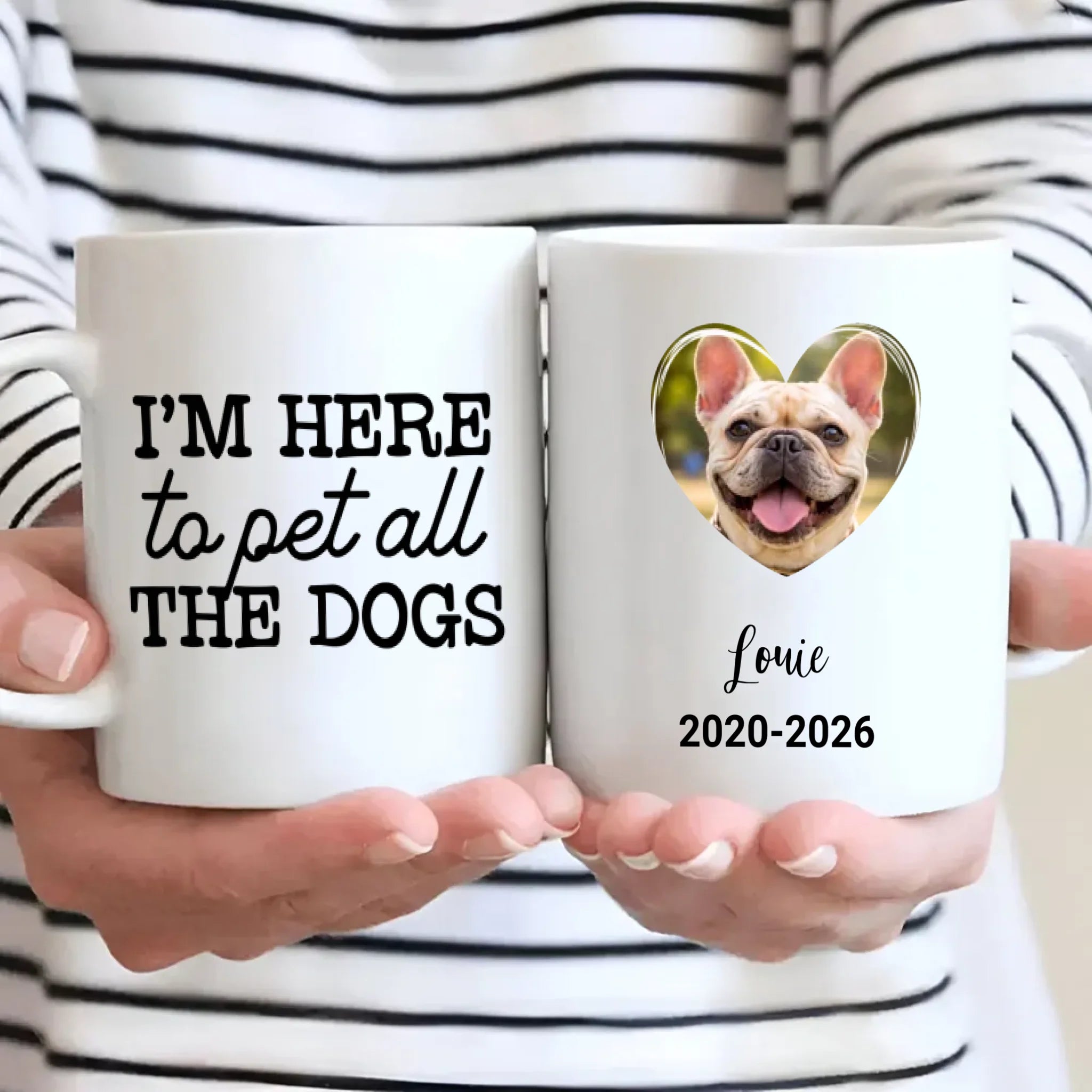 Custom French Bulldog Mug - I'm Here to Pet All The Dogs - A Memorable Gift For Dog Lovers - 89Prints