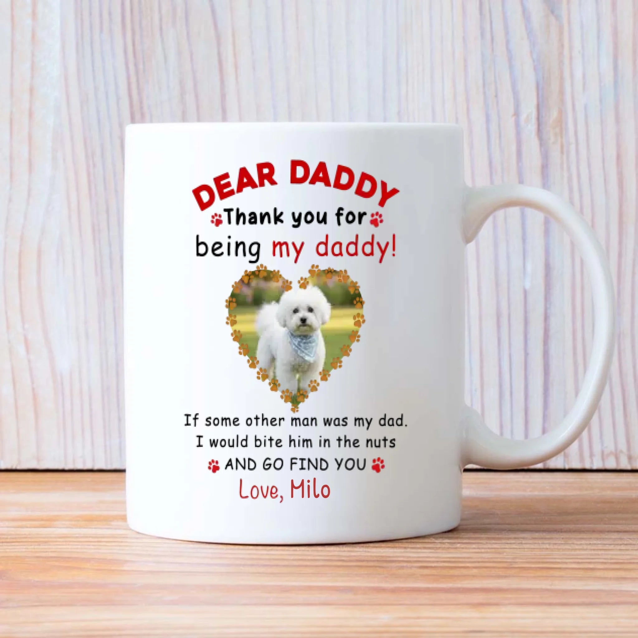 Custom Bichon Frise Mug - Dear Daddy 