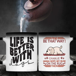 Custom American Cocker Spaniel Mug - Fine, Be That Way - Personalized Dog Clipart Gift - 89Prints