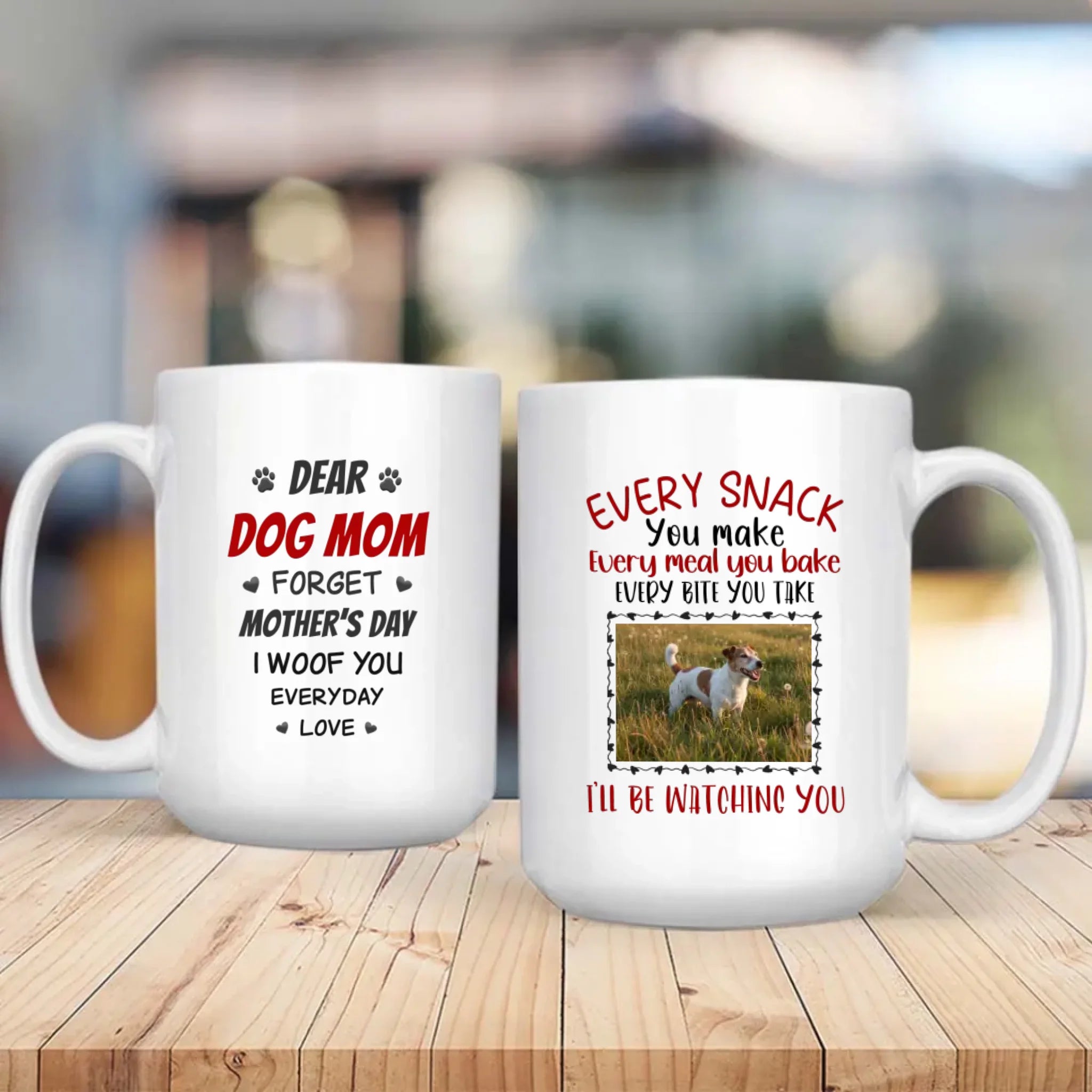 Customized Jack Russell Terrier Mug With Photo For Dog Lovers - Every Snack You Make I'll Be Watching You - 89Prints