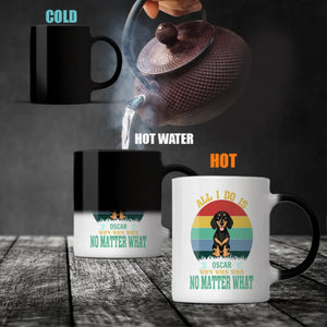 Custom Dachshund Mug - 'All I Do Is, Wien Wien Wien No Matter What' Personalized Gift - 89Prints