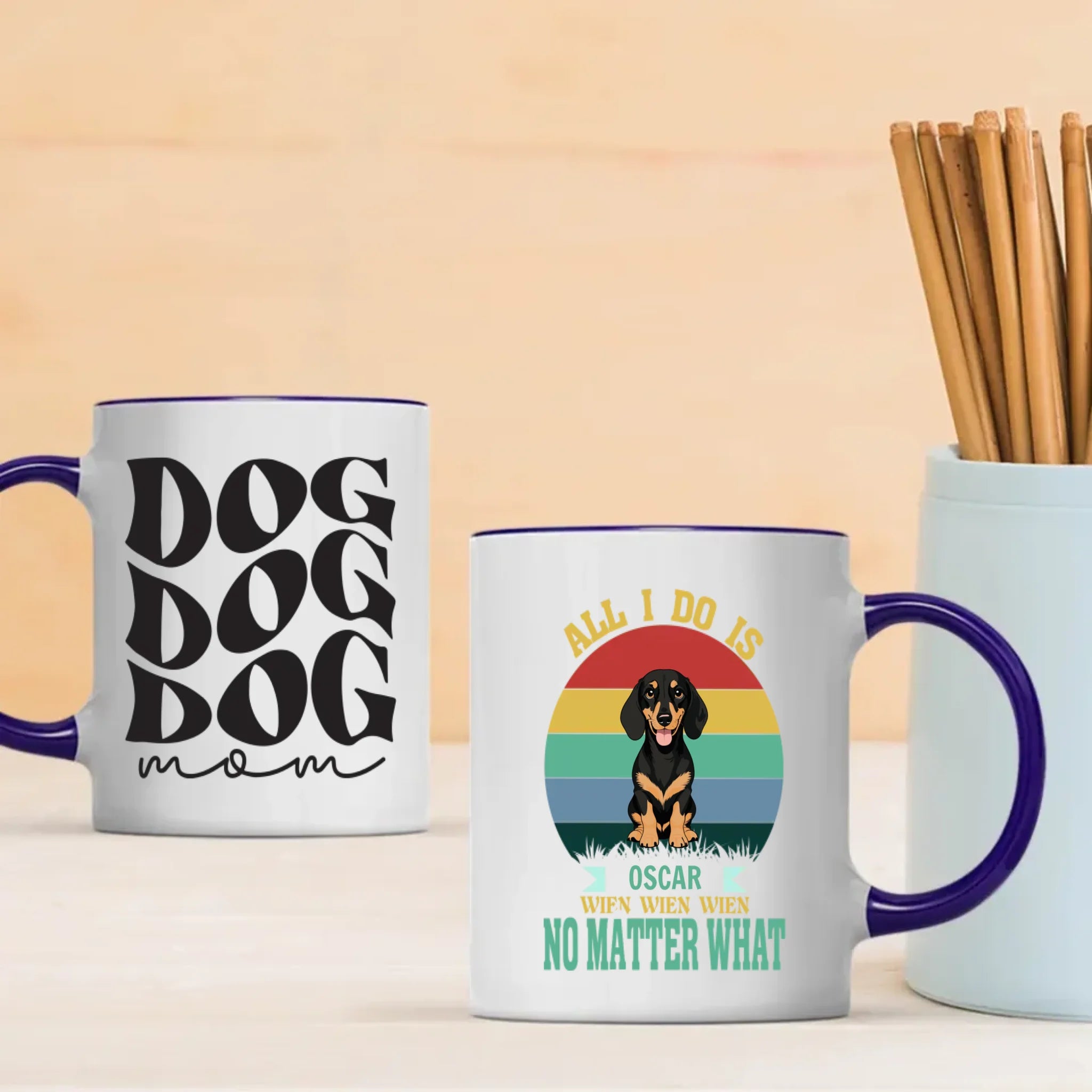 Custom Dachshund Mug - 'All I Do Is, Wien Wien Wien No Matter What' Personalized Gift - 89Prints