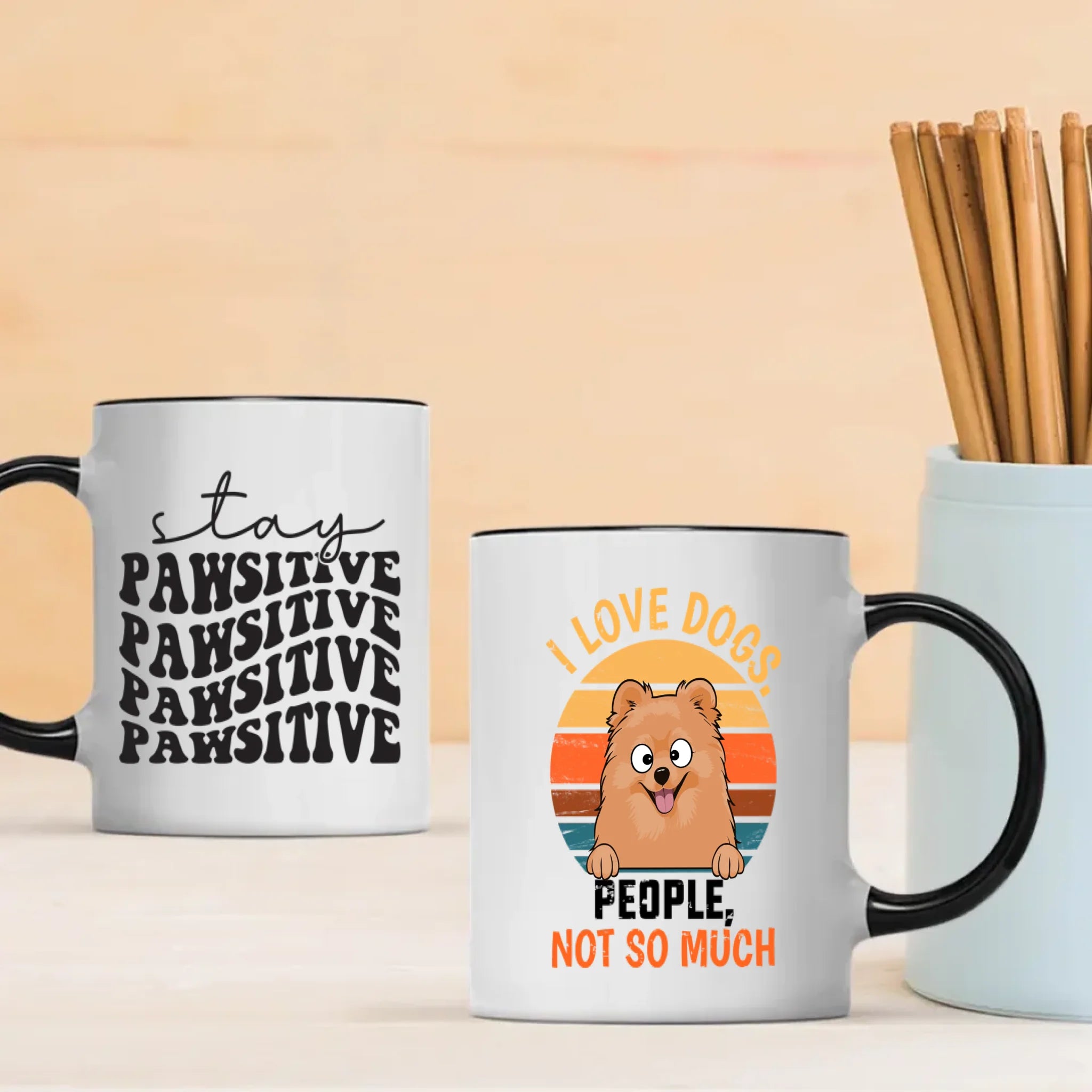 Customized Pomeranian Mug For Dog Lovers - Stay Pawsitive - I Love Dogs, People Not So Much - 89Prints