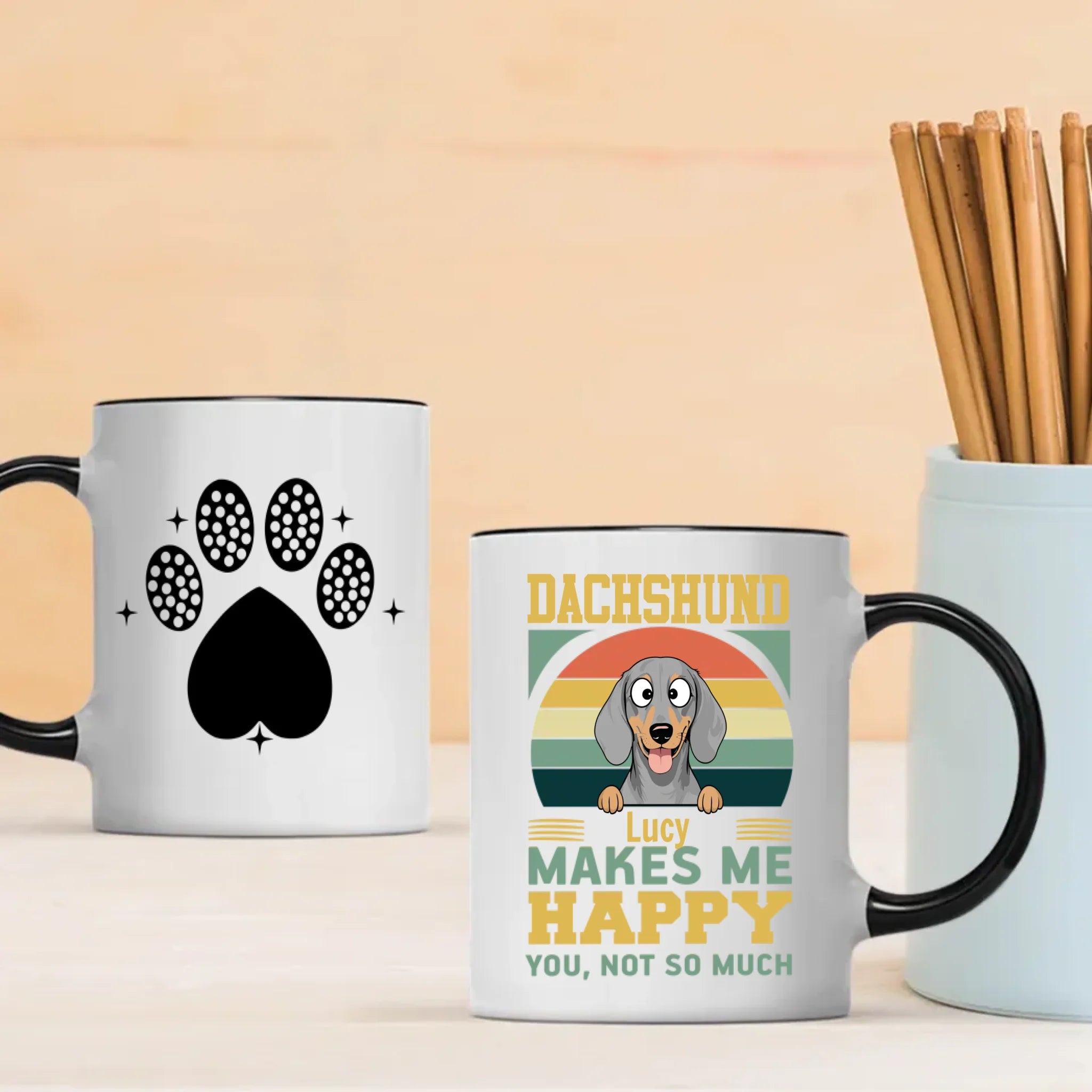 Customized Dachshund Mug For Dog Lovers - Lucy Makes Me Happy, You Not So Much - 89Prints