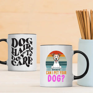 Customized Jack Russell Terrier Mug - Dog Hair Don't Care - Can I Pet Your Dog? - 89Prints