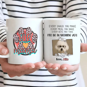 Personalized Bichon Frise Mug – I'll Be Watching You With Custom Upload Photo And Name - 89Prints