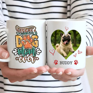 Personalized Pug Mug – Best Dog Mom Ever With Upload a Photo & Name for Personalization - 89Prints