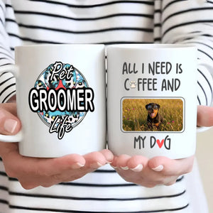 Customized Rottweiler Mug - Pet Groomer Life With Custom Photo for Personalization - 89Prints