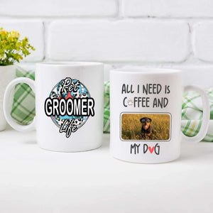 Customized Rottweiler Mug - Pet Groomer Life With Custom Photo for Personalization - 89Prints