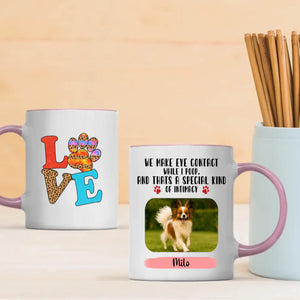 Personalized Pomeranian Mug With Custom Upload Photo And Name - We Make Eye Contact While I Poop - 89Prints