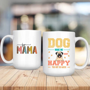 Personalized Pug Mug - 'Dog Make Me Happy' And Dog Clipart - 89Prints