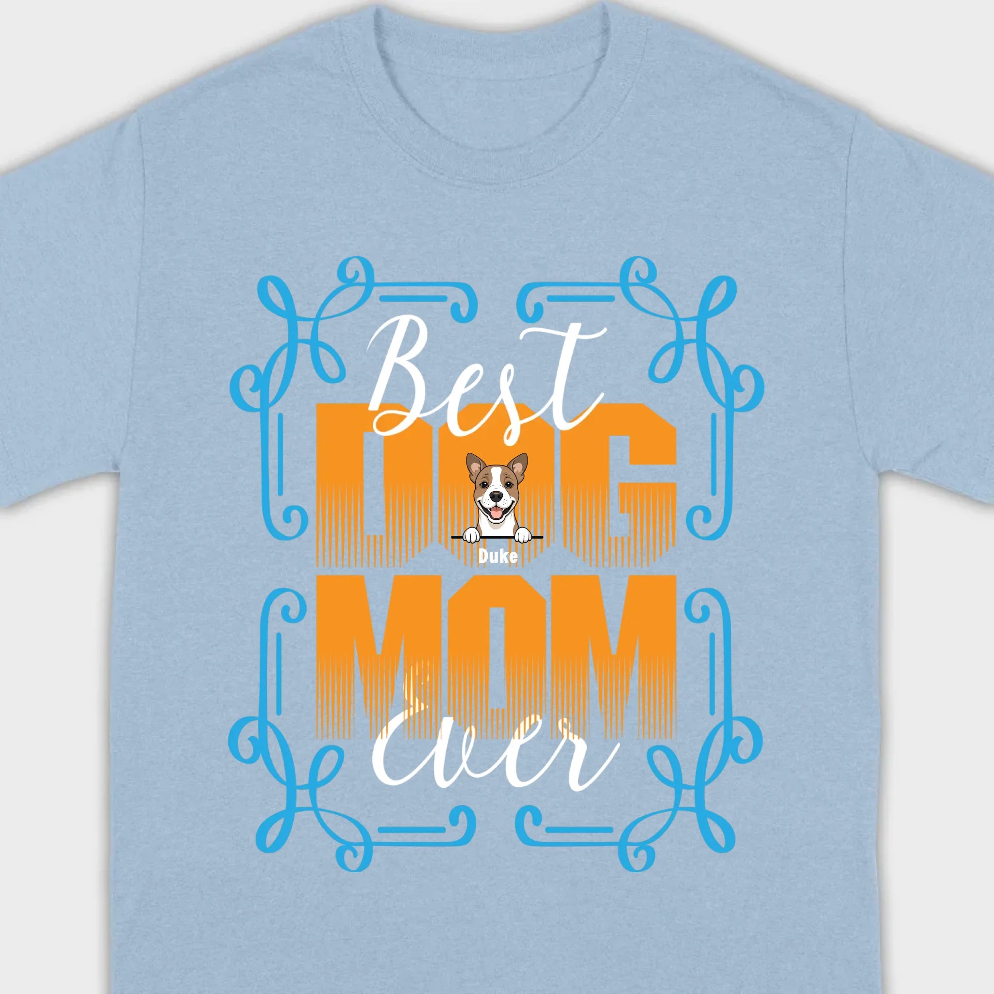 Custom Dog T-Shirt - Personalized 'Best Ever Dog Mom' With Dog Clipart – 89Prints
