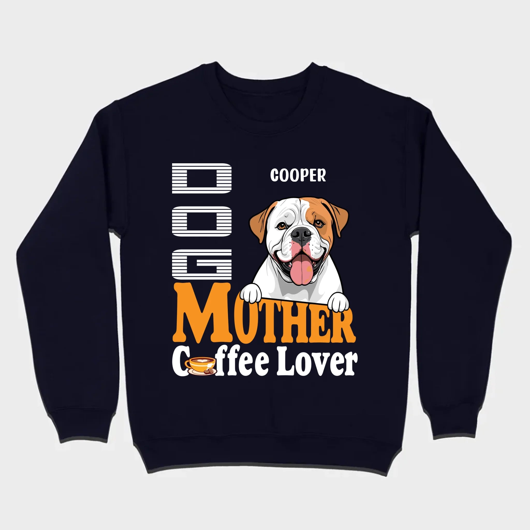 Custom American Bulldog T-Shirts With The Text 'Dog Mom, Coffee Lover' - 89Prints